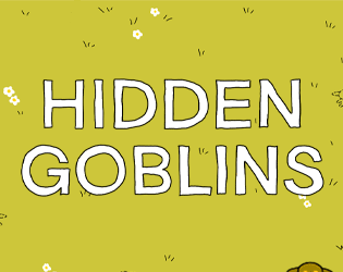 Hidden Goblins (CO5MONAUT)